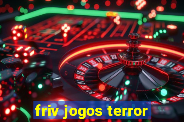 friv jogos terror